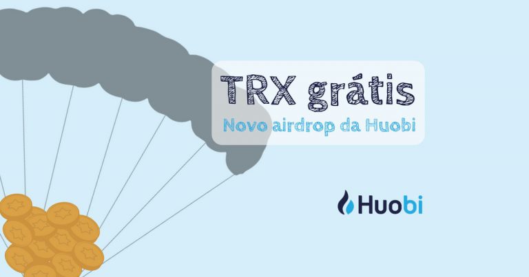Huobi Brasil faz airdrop com mais de 500 mil Trons