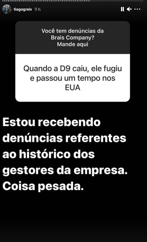 Tiago Reis recebeu denúncia que líder da Braiscompany participou da D9