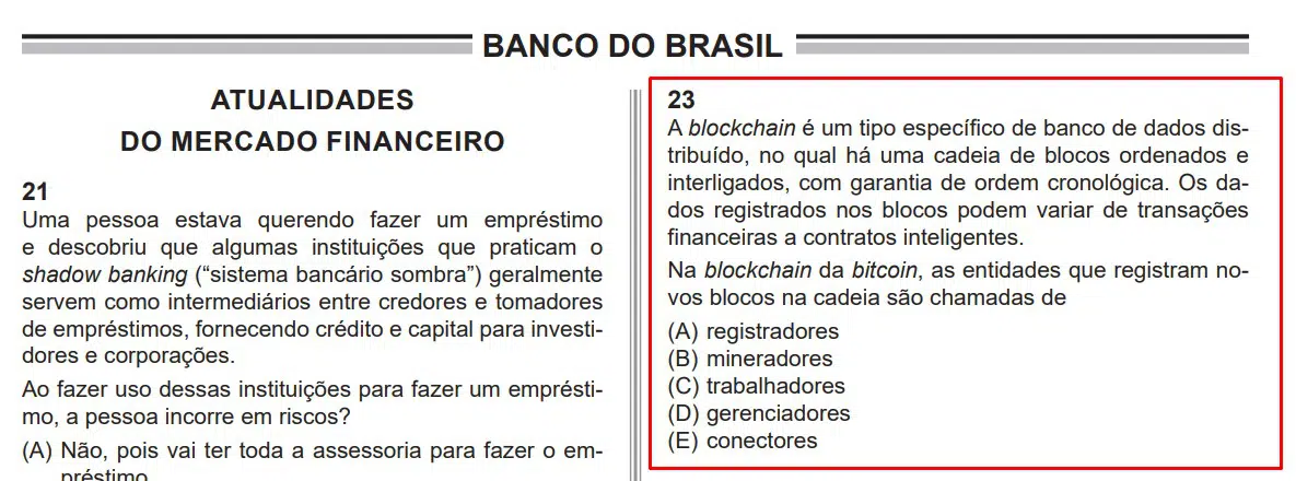 Concurso Banco do Brasil, questão 23 sobre Atualidades do Mercado Financeiro da Prova B para Escriturário