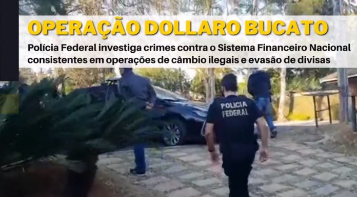 Operação da Polícia Federal foi batizada de Dollaro Bucato PF doleiros operação