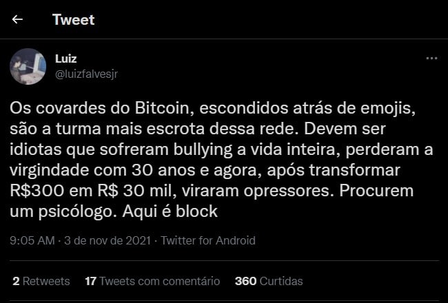Luiz Alves chamou pessoas que usam emojis de Bitcoin na rede social de covardes e pediu que procurem psicológo