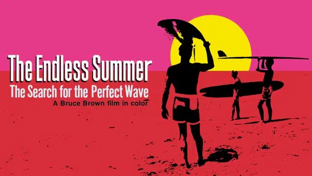 Cartaz de uma série de filmes que habita a mente de qualquer surfista, The Endless Summer e The Endless Summer II, onde surfistas viajam o mundo em busca da onda perfeita.
