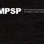 MPSP Gaeco de São Paulo - SP
