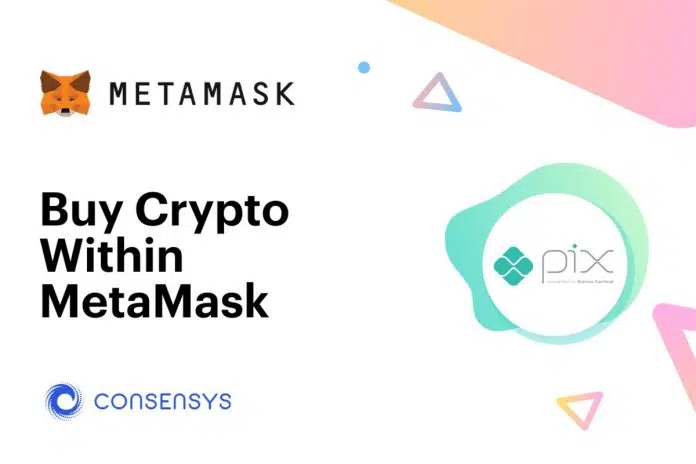 MetaMask integra pagamentos com PIX para compra de criptomoedas