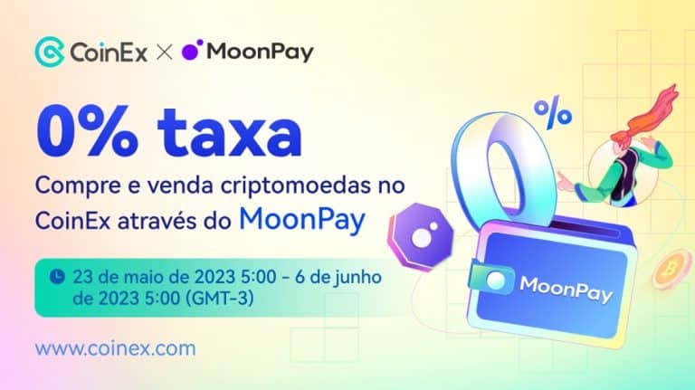 CoinEx e MoonPay lançam nova promoção: compre e venda criptomoedas na CoinEx via MoonPay com taxa ZERO!