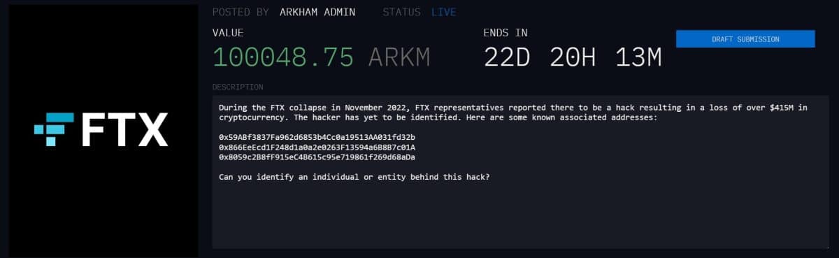 Proposta de investigação promete prêmio de R$ 250.000 para quem solucionar caso de hack da extinta corretora de criptomoedas FTX. Fonte: Arkham Intelligence/Reprodução.