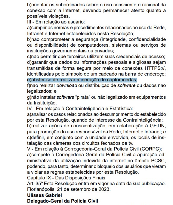 Polícia Civil de Santa Catarina proíbe usuários da sua rede de internet de minerarem criptomoedas