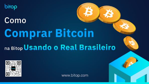 Como comprar Bitcoin na Bitop usando Real Brasileiro