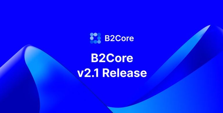 Nova atualização B2Core – Explore os recursos de economia, nova plataforma de negociação, PSPs atualizados e novas interfaces
