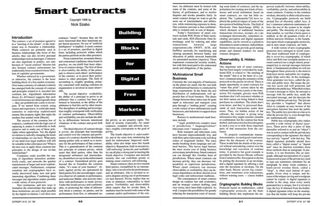 Nick Szabo apresentando o conceito de contratos inteligentes em 1995, com os dizeres “construindo blocos para mercados digitais livres”, se encaixando perfeitamente no que é o Bitcoin.