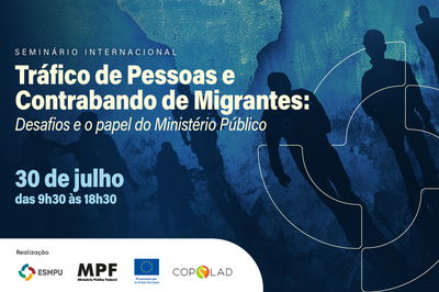 Evento do MPF sobre o tráfico de pessoas no Brasil