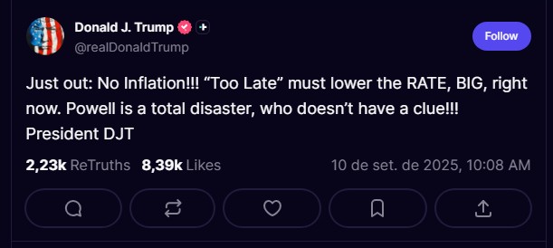 Trump volta a criticar Powell, chamando-o de “atrasadinho” por ainda não ter cortado a taxa de juros. Fonte: TruthSocial