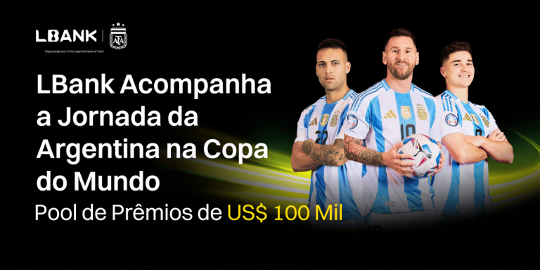 LBank Homenageia a Trajetória da Argentina na Copa do Mundo com Campanha Global de US$ 100 Mil